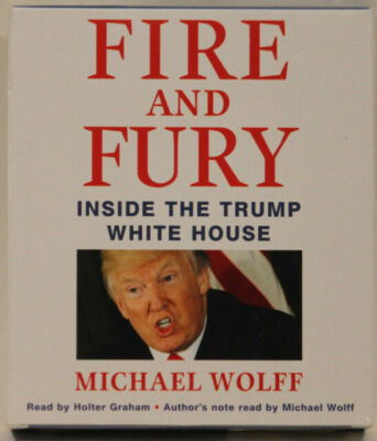 Fire and Fury : Inside the Trump White House by Michael Wolff (2018, Compact...
