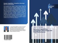 Dynamic Capabilities, Competitive Advantage And Firm Performance Julius Kah