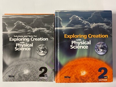 Exploring Creation with Physical Science 2nd Edition Wile Solutions Tests Plans