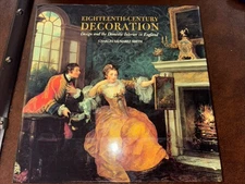 Eighteenth-Century Decoration : Design and the Domestic Interior in England...
