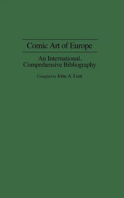 John A. Lent | Comic Art of Europe | Buch | Englisch (1994) | Gebunden