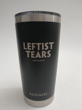 Daily Wire Leftist Tears 20 Oz. Tumbler Vacuum Insulated Hot or Cold With Lid