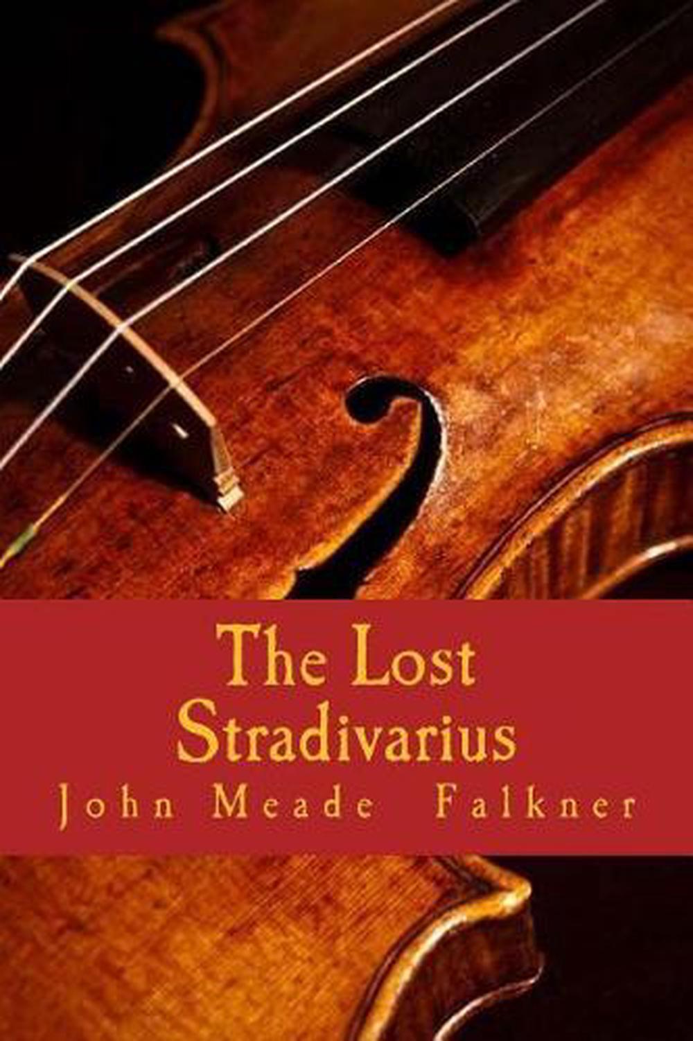 The Lost Stradivarius by John Meade Falkner (English) Paperback Book