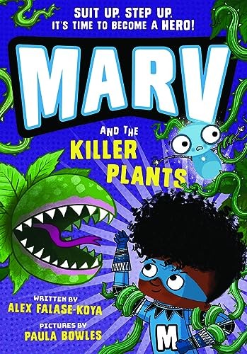 Marv and the Killer Plants: from the multi-award nominated Marv