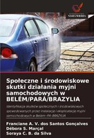 Spo¿Eczne I ¿Rodowiskowe Skutki Dzia¿Ania Myjni Samochodowych W...