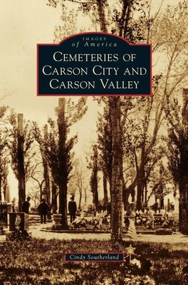 Cindy Southerland | Cemeteries of Carson City and Carson Valley | Buch (2010)