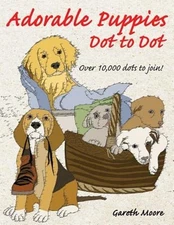 Adorable Puppies Dot to Dot by Dr. Moore, Gareth: New