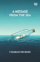 Charles Dickens | A Message From The Sea | Taschenbuch | Englisch (2025)