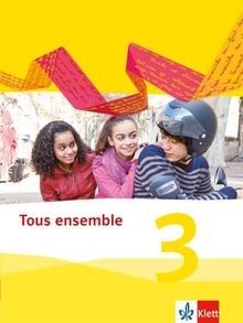 Tous ensemble 3. Schülerbuch. Ausgabe 2013  von Staub, Falk | Buch | Zustand gut