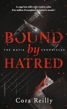 Bound by Hatred - The Mafia Chronicles, T3 (Edition... | Buch | Zustand sehr gut