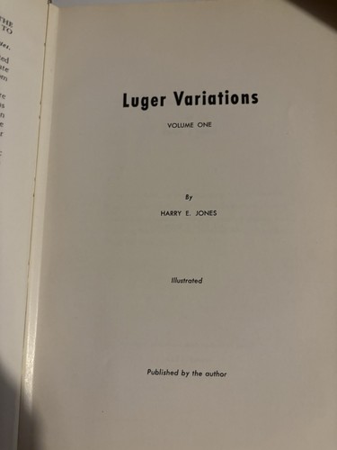LUGER VARIATIONS BY HARRY JONES 1959 FIRST EDITION VOUME ONE HARDCOVER - Picture 5 of 6