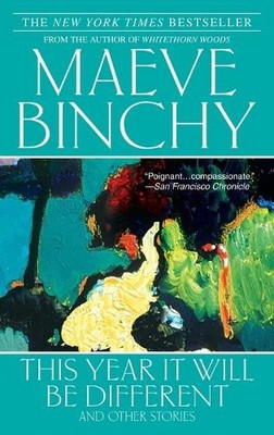 Maeve Binchy This Year It Will Be Different (Paperback)