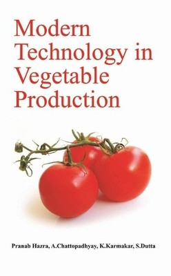 Modern Technology in Vegetable Production - 9789380235325