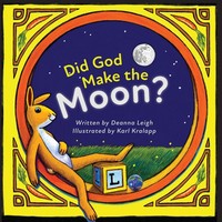 Deanna Leigh | Did God Make The Moon? | Taschenbuch | Englisch (2020)