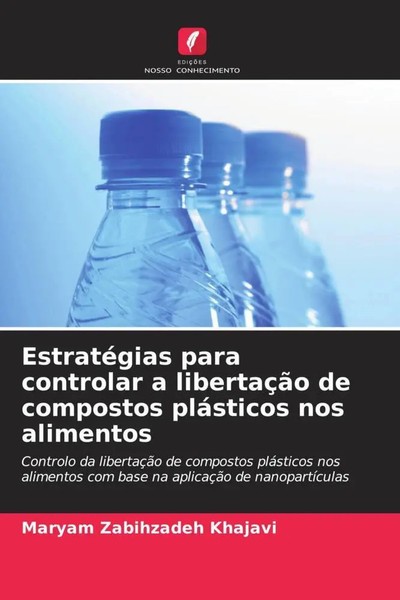 EstratéGias Para Controlar A LibertaçãO De Compostos PláSticos Nos Alimentos-image