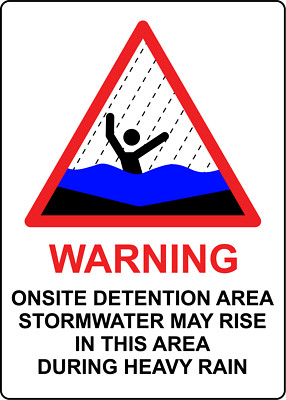 WARNING ONSITE DETENTION AREA STORMWATER MAY | Adhesive Vinyl Sign Decal