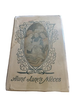 Aunt Jane's Nieces By Edith Van Dyne (L. Frank Baum) 1906 First Edition