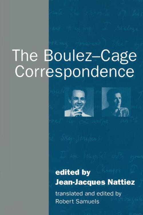Thumbnail - Robert Samuels | The Boulez-cage Correspondence | Taschenbuch |