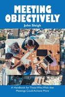 John Sleigh | Meeting Objectively | Taschenbuch | Englisch (2020) | Xlibris AU