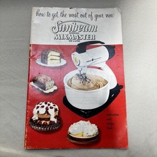Vintage Sunbeam Mixmaster Deluxe Stand Mixer Instruction And Recipe Book 1957