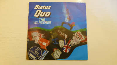 STATUS QUO. The Wanderer. Original Unplayed 7'' Vinyl. 1984.