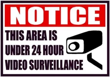 NOTICE 24 HOUR VIDEO SURVEILLANCE DECAL SAFETY SIGN STICKER OSHA