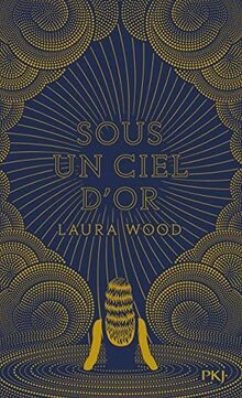 Sous un ciel dor von Wood, Laura | Buch | Zustand gut