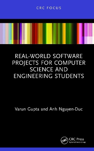 Real-World Software Projects for Computer Science and Enginee... - 9780367635985