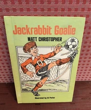 "Jackrabbit Goalie" by Matt Christopher (1978) Weekly Reader Books