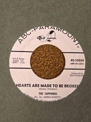 45 RPM Sapphires ABC DJ 10559 Hearts were made to be broken VG+