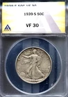 1939-S 50c Silver Walking Liberty Half-dollar VF 30 ANACS # 7810229 + Bonus