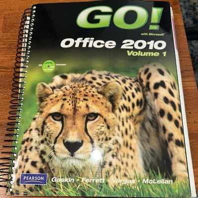 Go! with Microsoft Office 2010 Textbook & CD Rom Volume 1 Pearson Tech Learning