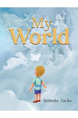 Belinda Zacks My World (Taschenbuch)