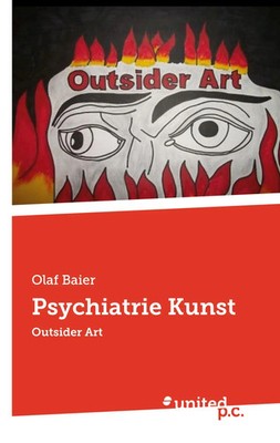 Psychiatrie Kunst | Outsider Art | Olaf Baier | Taschenbuch | 98 S. | Deutsch