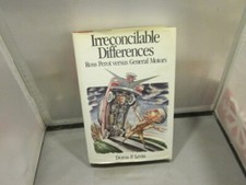 Irreconcilable Differences,Ross Perot Vs General Motors by Doron Levin FREE SHIP