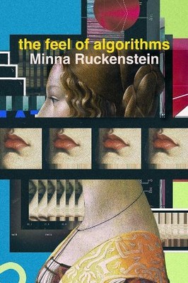 Minna Ruckenstein The Feel of Algorithms (Hardback) (UK IMPORT)