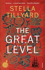 The Great Level-Stella Tillyard, 9780099526438