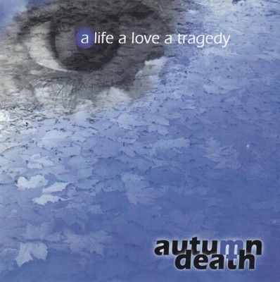Autumn Death: A Life a Love a Tragedy (CD)