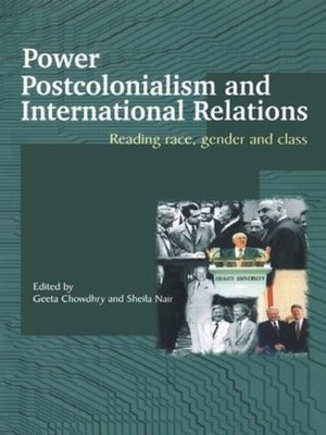 Chowdhry Geeta Power, Postcolonialism and International Relations (Taschenbuch)