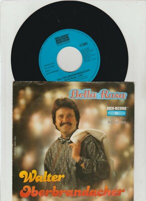 Walter Oberbrandacher - Bella Rosa - 7 ''