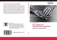 Gracian Trivino | Un Modelo De Arquitectura Cognitiva | Taschenbuch | Spanisch