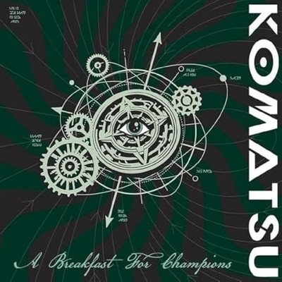 Komatsu - A Breakfast For Champions [CD]