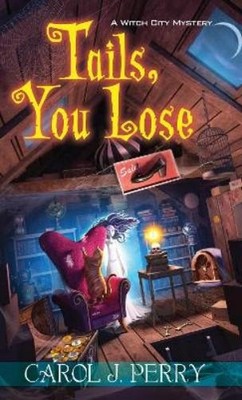 Carol J. Perry Tails, You Lose (Taschenbuch) Witch City Mystery