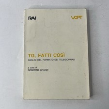 Roberto Grandi TG, FATTI COSI? Analysis of Telegiornali Format and RAI 1988