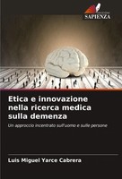 Luis Miguel Yarce Cabrera | Etica E Innovazione Nella Ricerca Medica Sulla...