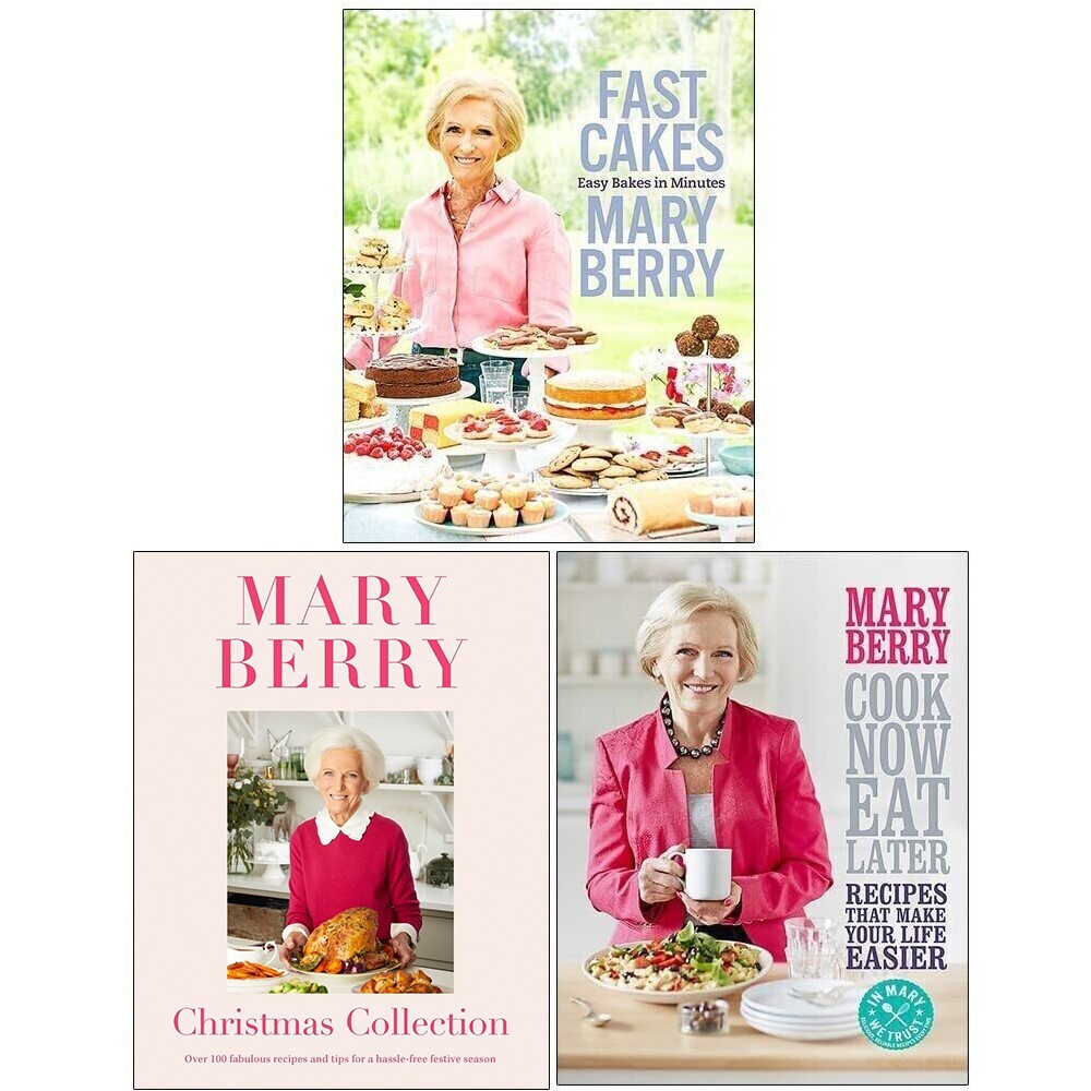 Mary Berry Collection 3 Books Set Fast Cakes, Christmas, Cook Now, Eat Later NEW