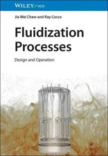 Fluidization Processes ~ Ray Cocco ~  9783527...
