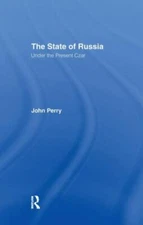 State of Russia Under the Present Czar, Paperback by Perry, John, Like New Us...