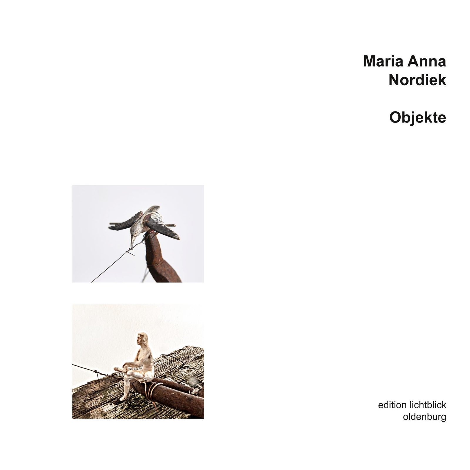 Thumbnail - Objekte Maria-anna Nordiek Taschenbuch Paperback 56 S. Deutsch 2019