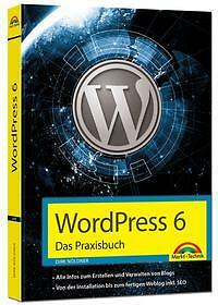 Dirk Nöldner WordPress 6 - Das Praxisbuch